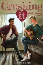 Crushing It by Desmarais, Jen [Paperback]