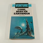 Come Hunt An Earthman by Philip E High Vintage Sci-fi Paperback Book VENTURE 02