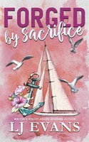LJ Evans | Forged By Sacrifice | Taschenbuch | Englisch (2023) | LJ Evans Books