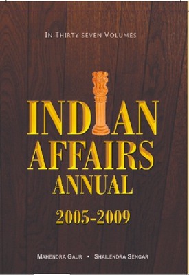 Indian Affairs Annual 2005 (Culture, Tourism, Information And Broad V . 9Th Hb