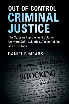 Out-of-Control Criminal Justice Systems Improvement Solution for   9781316614044