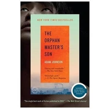 The Orphan Master's Son: A Novel - paperback, 9780812982626, Adam Johnson