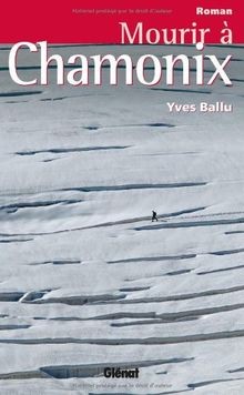 Mourir à Chamonix von Ballu, Yves | Buch | Zustand gut