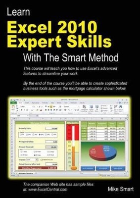 Learn Excel 2010 Expert Skills with The Smart Method: Courseware Tut - VERY GOOD