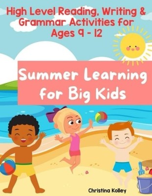 Summer Learning for Big Kids Summer Learning Activities - paperback NEW Christin