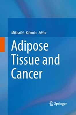 Adipose Tissue and Cancer                                                      