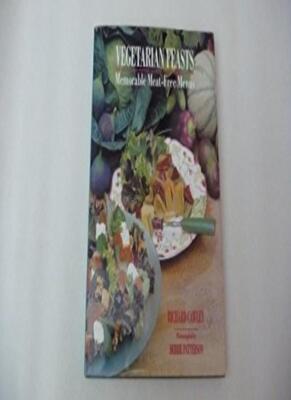 Vegetarian Feasts: Memorable Meat-Free Meals,Richard Cawley, Deb