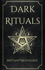 Dark Rituals: Black Magic Spellbook of Curses and Power (Paperback) - NEW