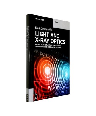 Light and X-Ray Optics: Refraction, Reflection, Diffraction, Optical Devices, Mi