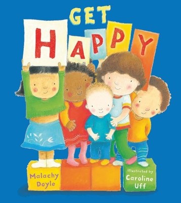 GET HAPPY By Malachy Doyle & Caroline Uff *Excellent Condition*