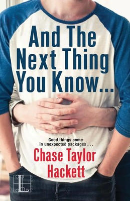And the next Thing You Know . . . Chase Taylor Hackett Taschenbuch Englisch 2018