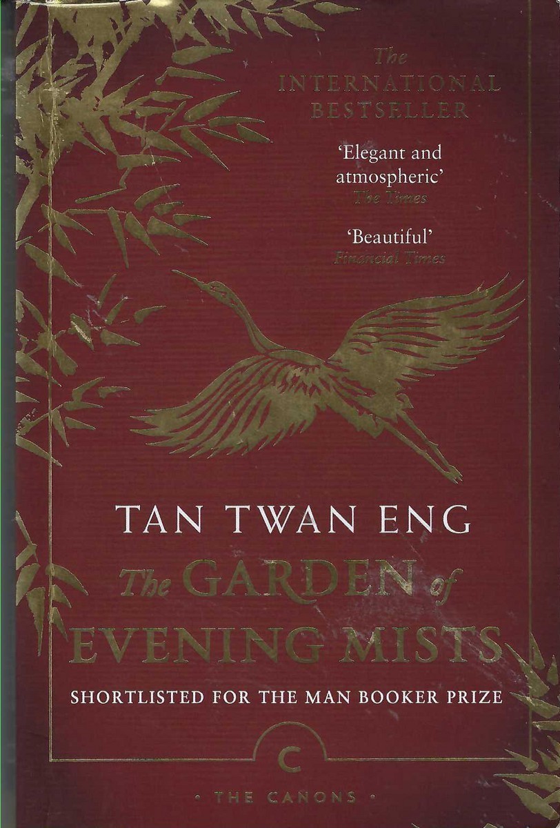 The Garden Of Evening Mists Tan Twan Eng /Canongate Canons 2019 Relationships PB