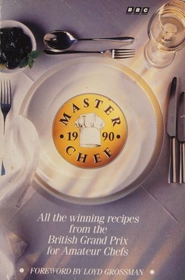 Master Chef, 1990 : All the Winning Recipes from the British Gran