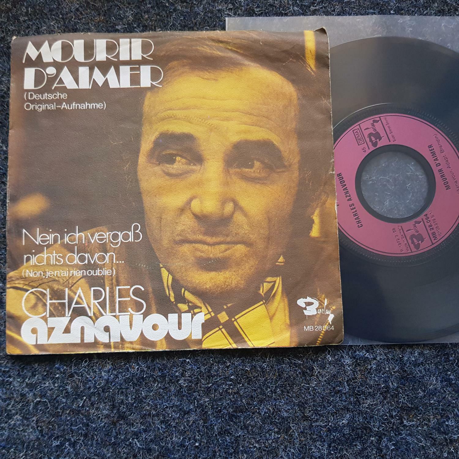 7"" Single Vinyl Charles Aznavour - Mourir d'aimer SUNG IN GERMAN
