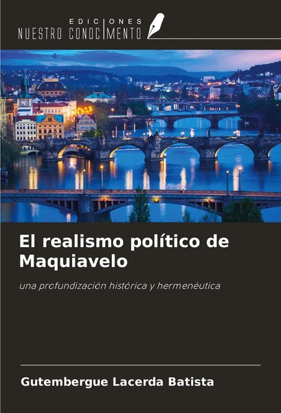 Gutembergue Lacerda Batista | El Realismo PolíTico De Maquiavelo | Taschenbuch-image
