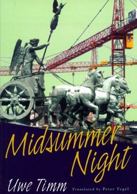 Midsummer Night : Novel Paperback Peter, Timm, Uwe Tegel