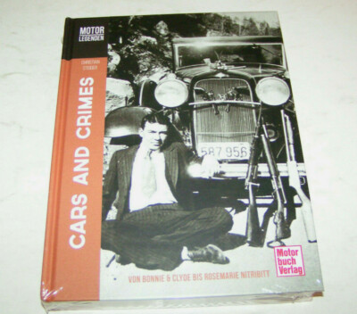 Cars E Crimine Motorlegenden Di Bonnie & Clyde Fino Rosemarie Nitribitt Nuovo