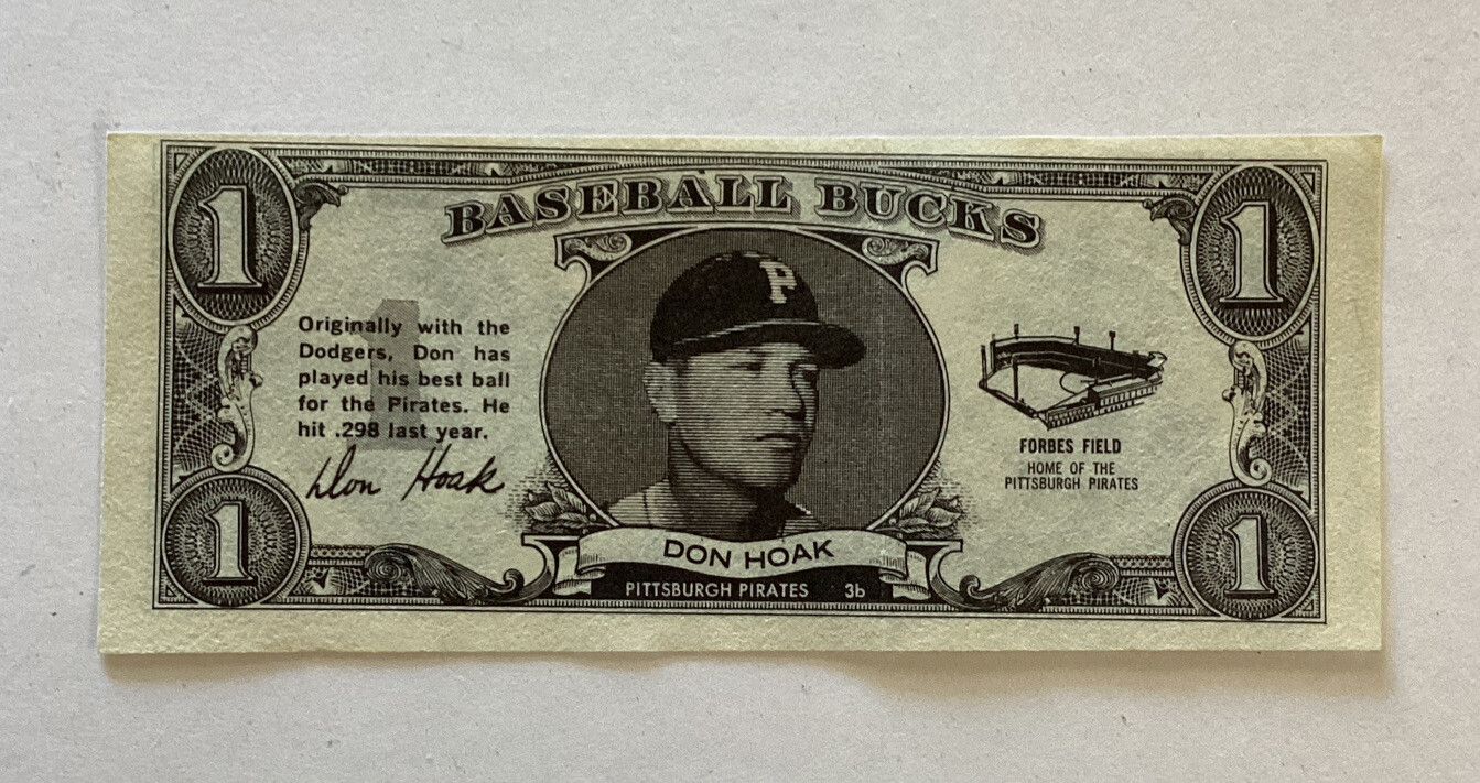 Don Hoak  1962 Topps BASEBALL BUCKS  Rare Test Issue  EX +