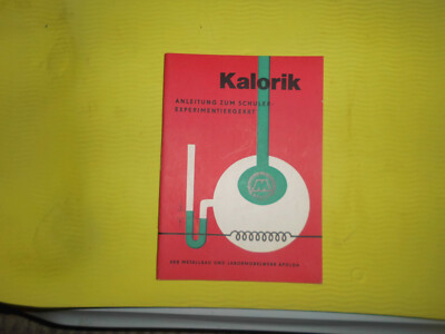Anleitung zum Schülerexperimentiergerät KALORIK DDR Wärmelehre