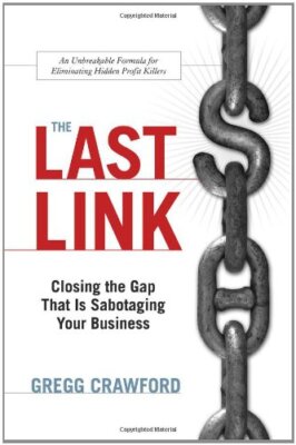 The Last Link: Closing the Gap - Hardcover - VERY GOOD
