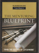 The Mentoring Blueprint by Thomas G. Addington and Stephen R. Graves New