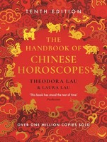The Handbook Of Chinese Horoscopes Theodora Lau
