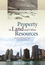 Property in Land and Other Resources, Paperback by Cole, Dan H. (EDT); Ostrom...