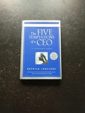 Five Temptations of a CEO : A Leadership Fable by Patrick M. Lencioni (2008,...