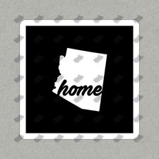 Arizona Home Vinyl Sticker Decal Perfect for Car, Laptop, Water 920940