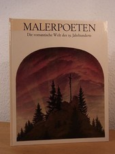 Malerpoeten. Die romantische Welt des 19. Jahrhunderts Ude, Karl: