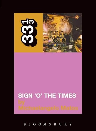 Prince's Sign 'O' the Times by Michaelangelo Matos Paperback NEW - Image 9