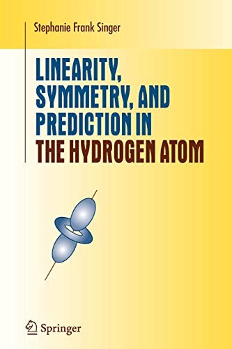 Springer Linearity, Symmetry, And Prediction In The Hydrogen Atom - Image 2