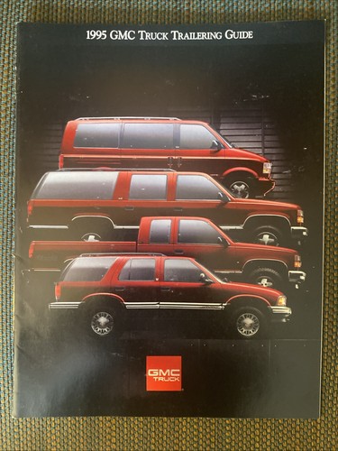 Original 1995 GMC Truck Trailering Guide Sales Brochure 95 Pickup Suburban Jimmy