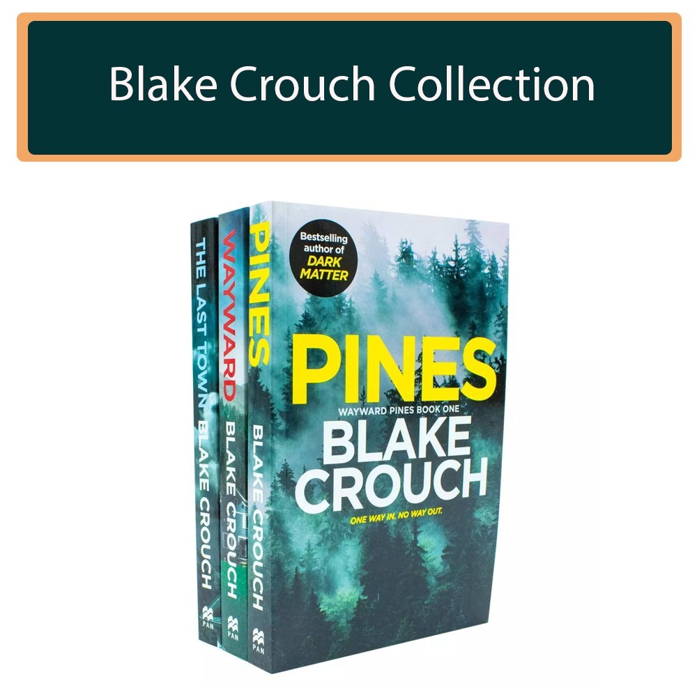 Wayward Pines 3 Books Collection Set by Blake Crouch Last Town, Pines, Wayward