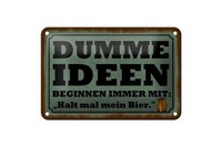 Blechschild Spruch 12X18 Cm Dumme Ideen Beginnen Immer Mit Bier Deko Schild