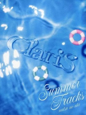 ClariS Summer Tracks Anime CD First Press Limited Edition