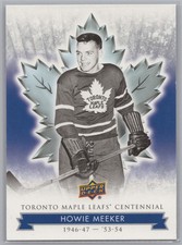 2017 Upper Deck Toronto Maple Leafs Centennial #70 Howie Meeker