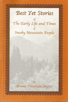 Best Yet Life and Lore of the Smokies