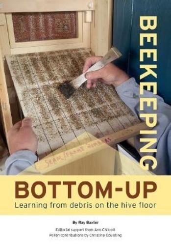 Ray Baxter Bottom-Up Beekeeping (Tascabile)