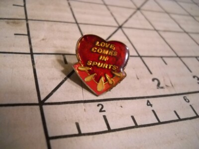 Love Comes In Spurts Heart Hat / Lapel Pin. 1988 AGB Inc Taiwan