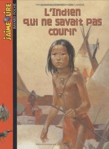 LIndien qui ne savait pas courir von Sauerwein, Leigh | Buch | Zustand gut