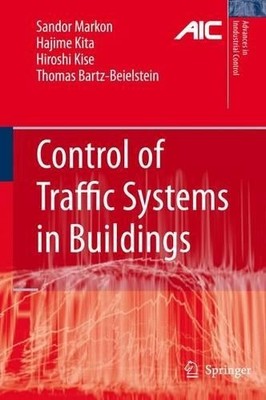 Control of Traffic Systems in Buildings - 9781846284489