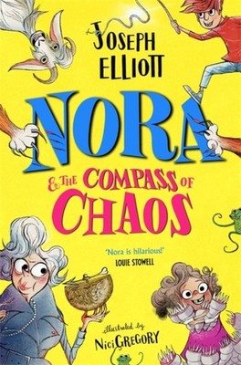Nora and the Compass of Chaos by Joseph Elliott (Paperback Book)