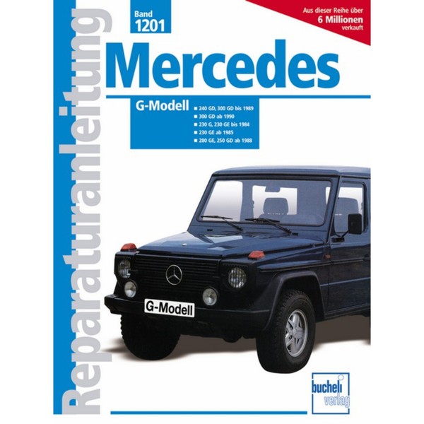 Mercedes-Benz G-Klasse Typ W460 1984-1992 Reparaturanleitung Bucheli Verlag-image