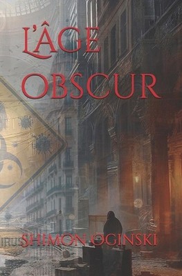 L'ge obscur by Shimon Oginski Paperback Book