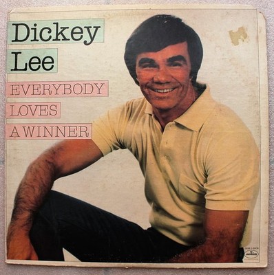 Dickey Lee - Everybody Loves A Winner - Used Vinyl Record - E1177z