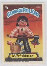 1986 Topps Garbage Pail Kids Series 4 Deadly Dudley #137b 08qj