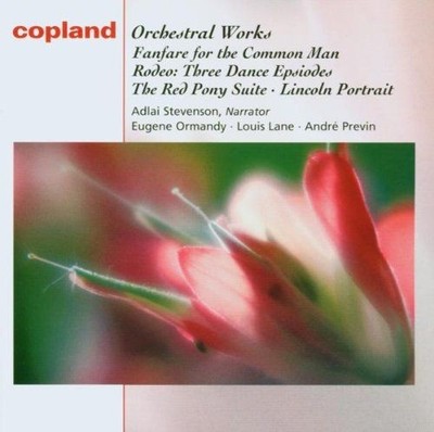 Aaron Copland: Fanfare for the Common Man / Rodeo: Three Dance Episodes / An Out