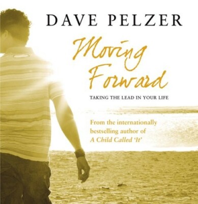 Neu, vorwärts: Die Führung in Ihrem Leben übernehmen, Dave Pelzer, Buch