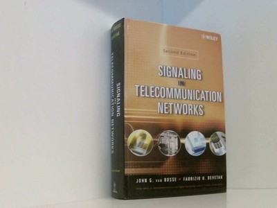 Signaling in Telecommunication Networks (Wiley Series in Telecommunications and